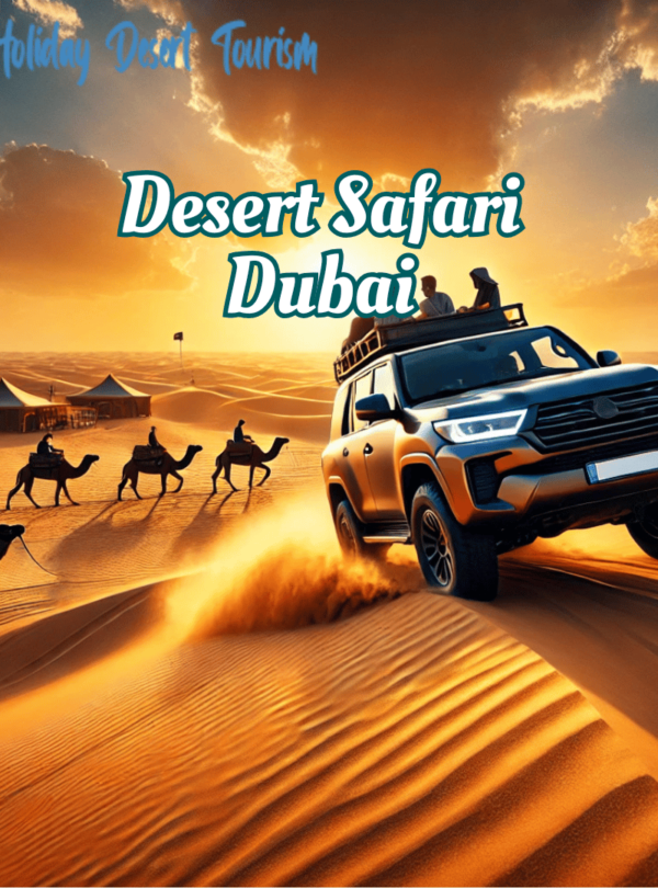 Dubai Desert Safari Destination