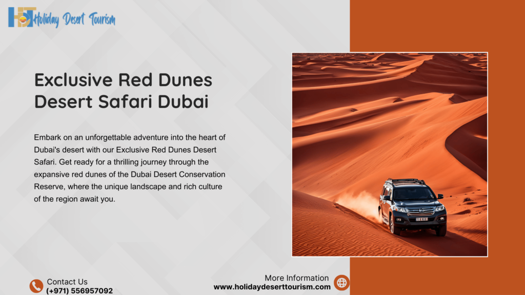 Exclusive Red Dunes Desert Safari